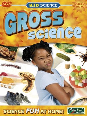 cover image of Kid Science: Gross Science